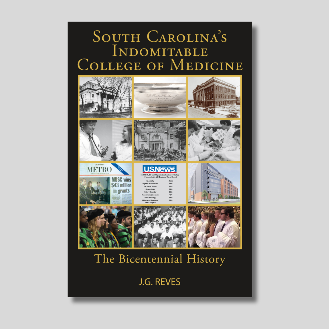 South Carolina's Indomitable College of Medicine