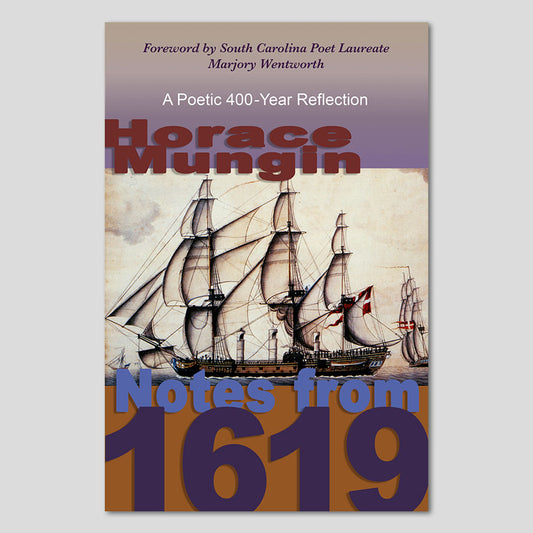Notes from 1619: A Poetic 400-Year Reflection